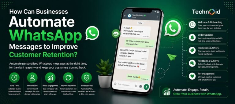 How Can Businesses Automate WhatsApp Messages to Improve Customer Retention?