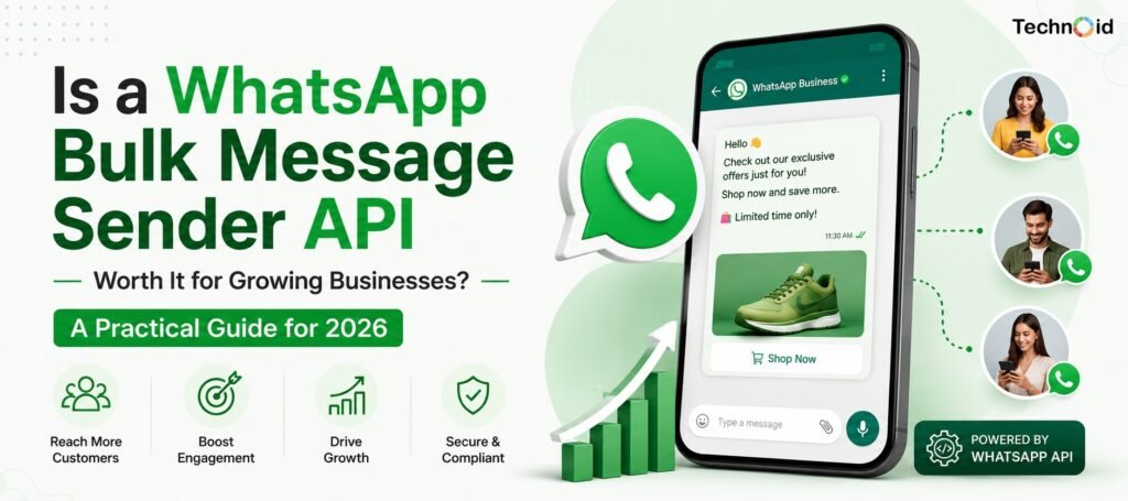 Is a WhatsApp Bulk Message Sender API Worth It for Growing Businesses